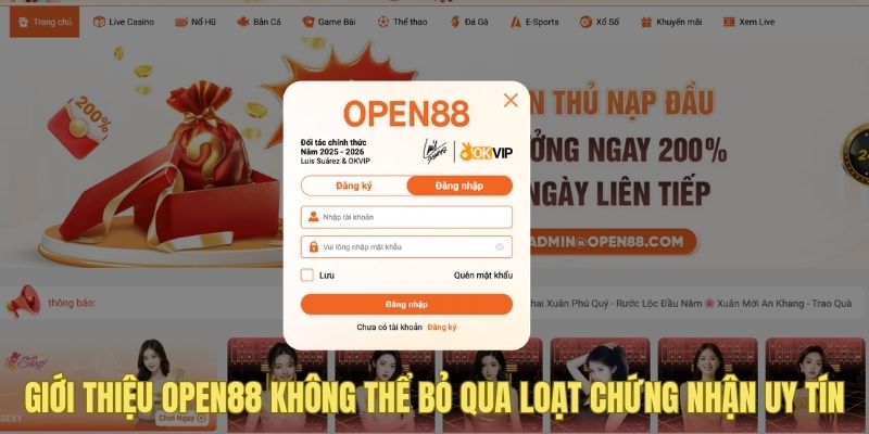 Giới thiệu OPEN88 không thể bỏ qua loạt chứng nhận uy tín